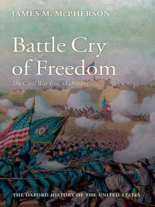 Title details for Battle Cry of Freedom by James M. McPherson - Available